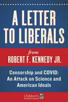 A Letter to Liberals by Robert F. Kennedy Jr. 